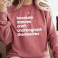 Choreographer Dance Teacher Cool Unique Shirt For Men Women Comfort Colors Sweatshirt Crimson Choreographer Dance Teacher Cool Unique Shirt For Men Women Comfort Colors Sweatshirt Crimson