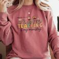 Christian Teacher Teaching Is My Ministry Faith Bible Verse Comfort Colors Sweatshirt Crimson