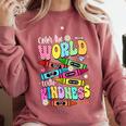Color The World With Kindness Teacher Back To School Comfort Colors Sweatshirt Crimson Color The World With Kindness Teacher Back To School Comfort Colors Sweatshirt Crimson