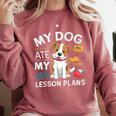 My Dog Ate My Lesson Plan Teacher Back To School Comfort Colors Sweatshirt Crimson
