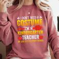 I Don't Need A Costume I'm A Kindergarten Teacher Halloween Comfort Colors Sweatshirt Crimson I Don't Need A Costume I'm A Kindergarten Teacher Halloween Comfort Colors Sweatshirt Crimson