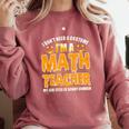 I Don't Need A Costume I'm A Math Teacher Halloween Comfort Colors Sweatshirt Crimson I Don't Need A Costume I'm A Math Teacher Halloween Comfort Colors Sweatshirt Crimson