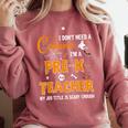 I Don't Need A Costume I'm A Pre-K Teacher Halloween Men Women Comfort Colors Sweatshirt Crimson