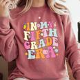 In My Fifth Grade Era 5th Grade Era Teacher Back To School Comfort Colors Sweatshirt Crimson In My Fifth Grade Era 5th Grade Era Teacher Back To School Comfort Colors Sweatshirt Crimson