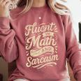 Fluent In Math And Sarcasm Teacher Comfort Colors Sweatshirt Crimson Fluent In Math And Sarcasm Teacher Comfort Colors Sweatshirt Crimson