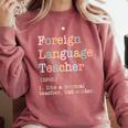 Foreign Language Teacher Like A Normal Teacher Comfort Colors Sweatshirt Crimson Foreign Language Teacher Like A Normal Teacher Comfort Colors Sweatshirt Crimson