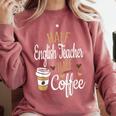 Half Coffee Half English Teacher English Teacher Men Women Comfort Colors Sweatshirt Crimson