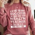 Health Teacher Tshirt Appreciation For Men Women Comfort Colors Sweatshirt Crimson