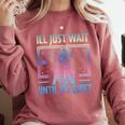I'Ll Just Wait Until It's Quiet Skeleton Messy Bun Teacher Comfort Colors Sweatshirt Crimson I'Ll Just Wait Until It's Quiet Skeleton Messy Bun Teacher Comfort Colors Sweatshirt Crimson