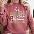 I'm A Math Teacher Of Course I Have Problems Back To School Comfort Colors Sweatshirt Crimson I'm A Math Teacher Of Course I Have Problems Back To School Comfort Colors Sweatshirt Crimson