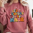 Its A Good Day To Do Math Retro Math Teacher Student Comfort Colors Sweatshirt Crimson Its A Good Day To Do Math Retro Math Teacher Student Comfort Colors Sweatshirt Crimson