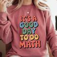 It's A Good Day To Do Math Retro Math Teacher Student Comfort Colors Sweatshirt Crimson It's A Good Day To Do Math Retro Math Teacher Student Comfort Colors Sweatshirt Crimson