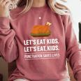Let's Eat Kids Grammar For Thanksgiving Teacher Comfort Colors Sweatshirt Crimson Let's Eat Kids Grammar For Thanksgiving Teacher Comfort Colors Sweatshirt Crimson