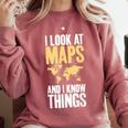 I Look At Maps And i Know Things Teacher Geographer Comfort Colors Sweatshirt Crimson I Look At Maps And i Know Things Teacher Geographer Comfort Colors Sweatshirt Crimson