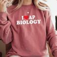 I Love AP Biology I Heart AP Biology Teachers Students For Men Women Kids Comfort Colors Sweatshirt Crimson