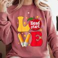 Love Headstart Head Start Teachers First Day Of School Comfort Colors Sweatshirt Crimson Love Headstart Head Start Teachers First Day Of School Comfort Colors Sweatshirt Crimson