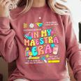 In My Maestra Era Spanish Bilingual Teacher Back To School Comfort Colors Sweatshirt Crimson