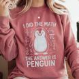 I Did The Math The Answer Is Penguin Math Teacher Comfort Colors Sweatshirt Crimson I Did The Math The Answer Is Penguin Math Teacher Comfort Colors Sweatshirt Crimson