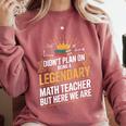 Math Teacher For Algebra Lovers Mathematics Comfort Colors Sweatshirt Crimson Math Teacher For Algebra Lovers Mathematics Comfort Colors Sweatshirt Crimson