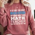 Math Teacher If At First You Don't Succeed Comfort Colors Sweatshirt Crimson Math Teacher If At First You Don't Succeed Comfort Colors Sweatshirt Crimson