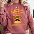 Nacho Average Substitute Teacher Mexican Cinco De Mayo Men Women Comfort Colors Sweatshirt Crimson Nacho Average Substitute Teacher Mexican Cinco De Mayo Men Women Comfort Colors Sweatshirt Crimson