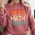 If You Have No Success At First Try It With a Fun Maths Teacher Comfort Colors Sweatshirt Crimson