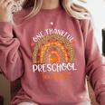 One Thankful Preschool Teacher Thanksgiving Rainbow Comfort Colors Sweatshirt Crimson One Thankful Preschool Teacher Thanksgiving Rainbow Comfort Colors Sweatshirt Crimson