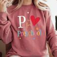 P Is For Preschool Teacher Student Back To School Comfort Colors Sweatshirt Crimson P Is For Preschool Teacher Student Back To School Comfort Colors Sweatshirt Crimson