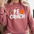 PE Gym Teacher Quotes School Class Instructor And Coach Comfort Colors Sweatshirt Crimson PE Gym Teacher Quotes School Class Instructor And Coach Comfort Colors Sweatshirt Crimson