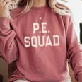 PE SQUAD Physical Education PE Teacher Team Kids Gym Crew Comfort Colors Sweatshirt Crimson