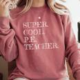 PE Teacher Appreciation Comfort Colors Sweatshirt Crimson