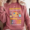 Some People Only Dream Of Meeting Art Teacher Teachers Comfort Colors Sweatshirt Crimson Some People Only Dream Of Meeting Art Teacher Teachers Comfort Colors Sweatshirt Crimson