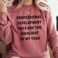 Professional Development Days Teacher Lie Party Comfort Colors Sweatshirt Crimson Professional Development Days Teacher Lie Party Comfort Colors Sweatshirt Crimson