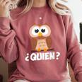 Quien Who Owl Spanish Teacher Comfort Colors Sweatshirt Crimson