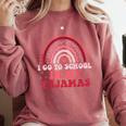 Rainbow Homeschool Mom Teacher I Go To School In My Pajamas Comfort Colors Sweatshirt Crimson