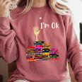 Reading Books Librarian Reader Nerd I'm Ok Teacher School Comfort Colors Sweatshirt Crimson Reading Books Librarian Reader Nerd I'm Ok Teacher School Comfort Colors Sweatshirt Crimson