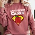 Real Superheroes Don't Wear Capes Teacher Shirt Teaching Te Comfort Colors Sweatshirt Crimson