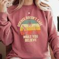 Science Doesn't Care What You Believe Science Teacher Men Women Kids Comfort Colors Sweatshirt Crimson
