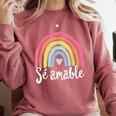 Sé Amable Spanish Bilingual Teacher Be Kind Boho Rainbow Comfort Colors Sweatshirt Crimson