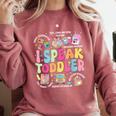 I Speak Toddler Back To School Teacher Comfort Colors Sweatshirt Crimson I Speak Toddler Back To School Teacher Comfort Colors Sweatshirt Crimson