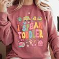 I Speak Toddler Teacher Pre-K Frist Day Back To School Comfort Colors Sweatshirt Crimson