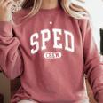 SPED Crew SPED Teacher Back To School For Women Men Comfort Colors Sweatshirt Crimson