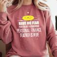 Super Personal Finance Teacher Have No Fear T-Shirt Comfort Colors Sweatshirt Crimson Super Personal Finance Teacher Have No Fear T-Shirt Comfort Colors Sweatshirt Crimson