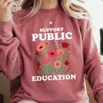 Support Public Education Cute Floral Teacher Red For Ed Comfort Colors Sweatshirt Crimson Support Public Education Cute Floral Teacher Red For Ed Comfort Colors Sweatshirt Crimson