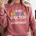 I Teach Special Education SPED Special Education Teacher For Men Women Comfort Colors Sweatshirt Crimson I Teach Special Education SPED Special Education Teacher For Men Women Comfort Colors Sweatshirt Crimson