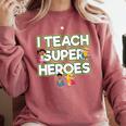I Teach Superheroes School Teacher Professor Comfort Colors Sweatshirt Crimson I Teach Superheroes School Teacher Professor Comfort Colors Sweatshirt Crimson