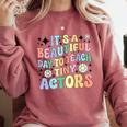 Teach Tiny Actors Theater Drama Teacher Drama Teaching Comfort Colors Sweatshirt Crimson