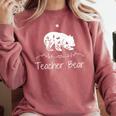 Teacher Bear For Educators Teacher Appreciation Comfort Colors Sweatshirt Crimson