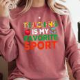 Teacher Is My Favorite Sport Teacher Teaching Lover Comfort Colors Sweatshirt Crimson