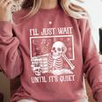 Teacher Halloween Shirt I'Ll Just Wait Until It's Quiet Comfort Colors Sweatshirt Crimson Teacher Halloween Shirt I'Ll Just Wait Until It's Quiet Comfort Colors Sweatshirt Crimson